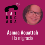 Asmaa Aouattah i la migració